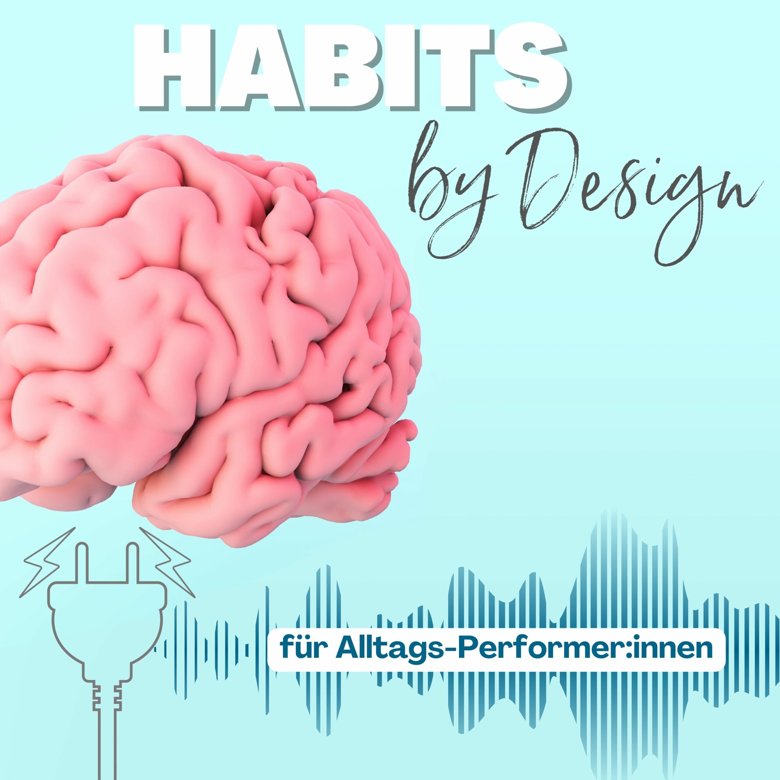 Habits by Design